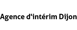 Agence d'intérim Dijon